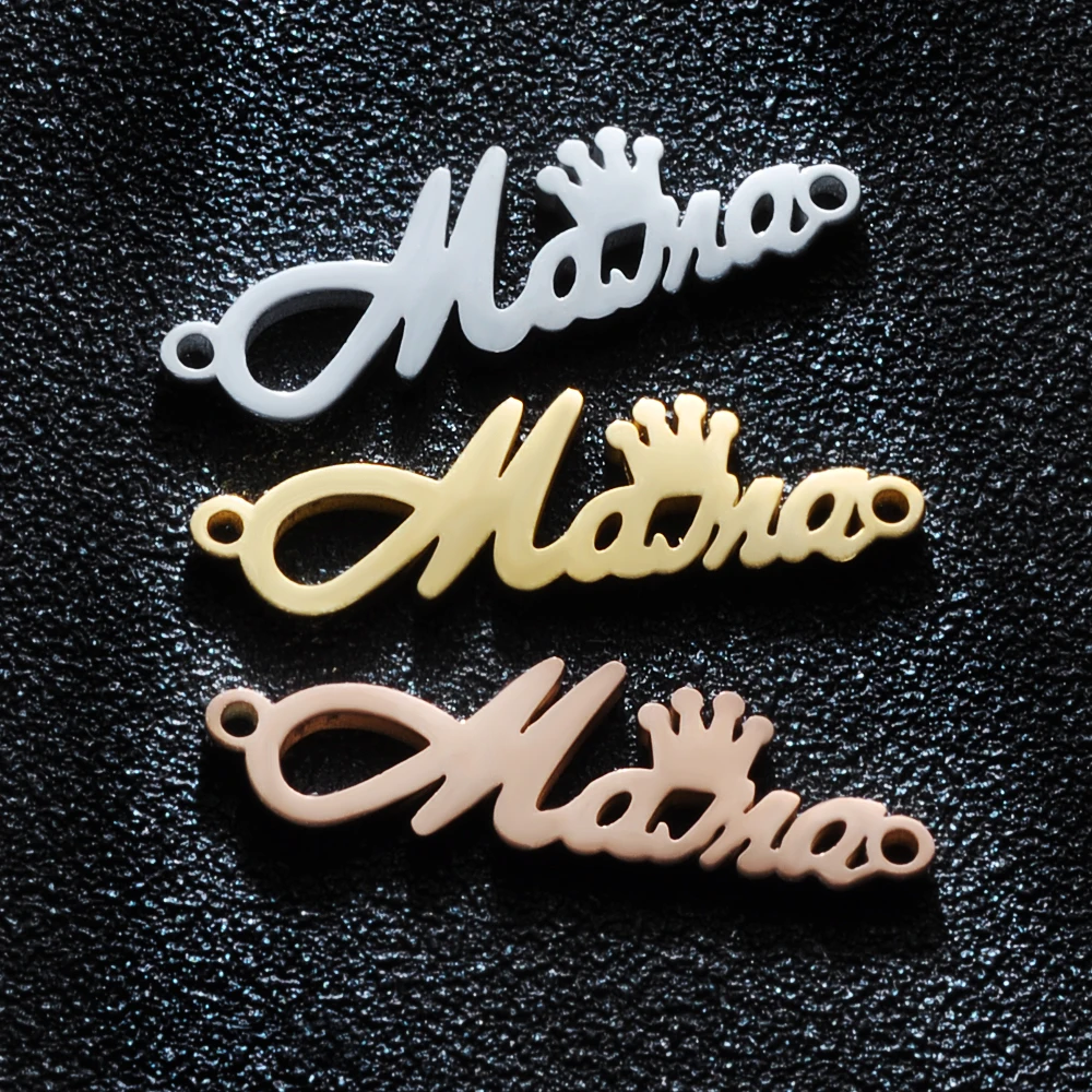 10Pcs/Lot Queen Crown Mama Charm Stainless Steel Mirror Polish Pendant Fashion Jewelry Making DIY Handmade For Necklace Bracelet