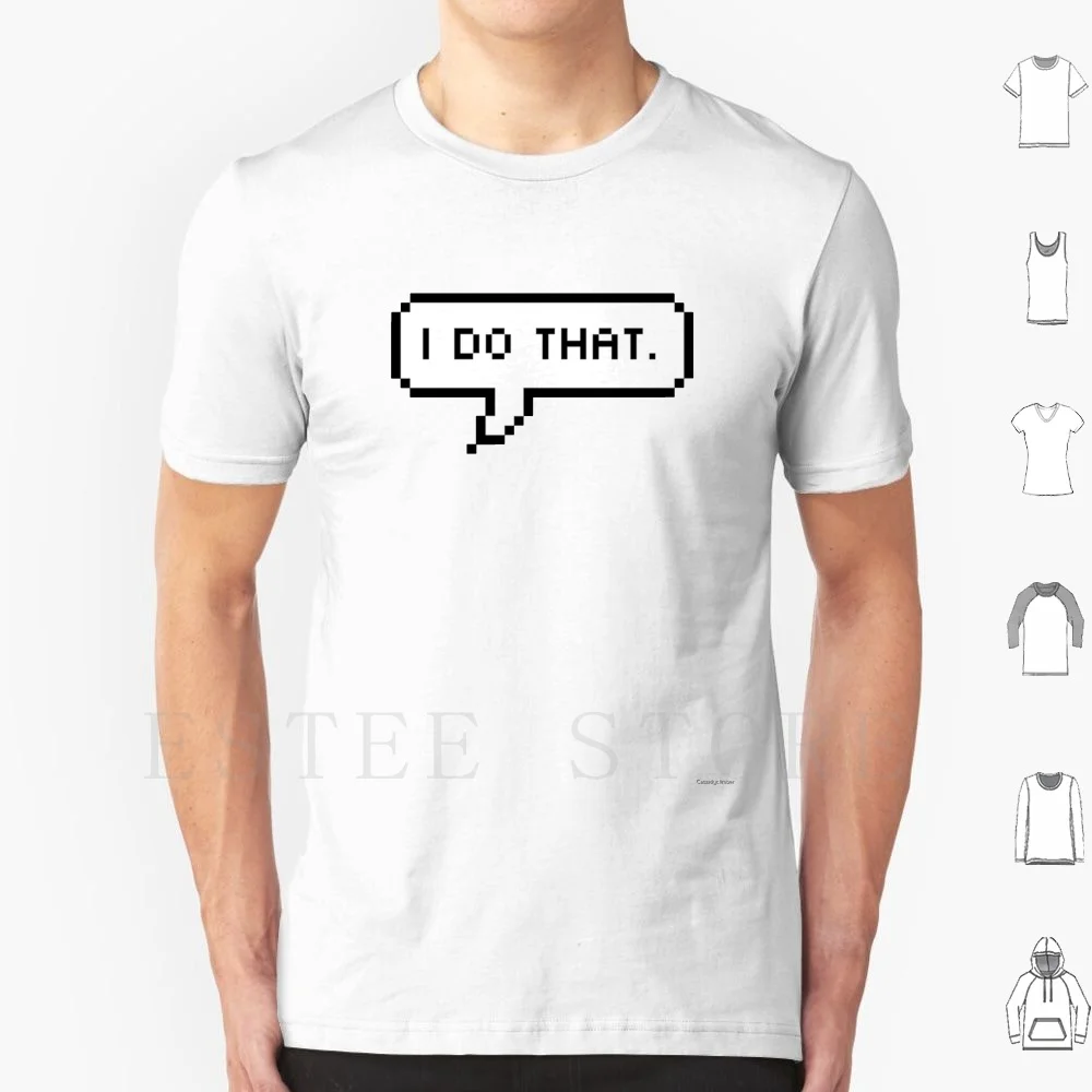 I Do That T Shirt Print Cotton The Adventure Zone Taz Thezonecast And D D Podcast Podcasts Cassidyclimber