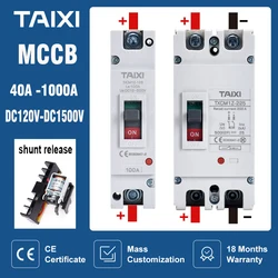 TAIXI Solar MCCB 500V 1000V 1500V DC Photovoltaic Circuit Breaker 150A 200A 300A 400A 600A PV Isolator DC24V Shunt Release