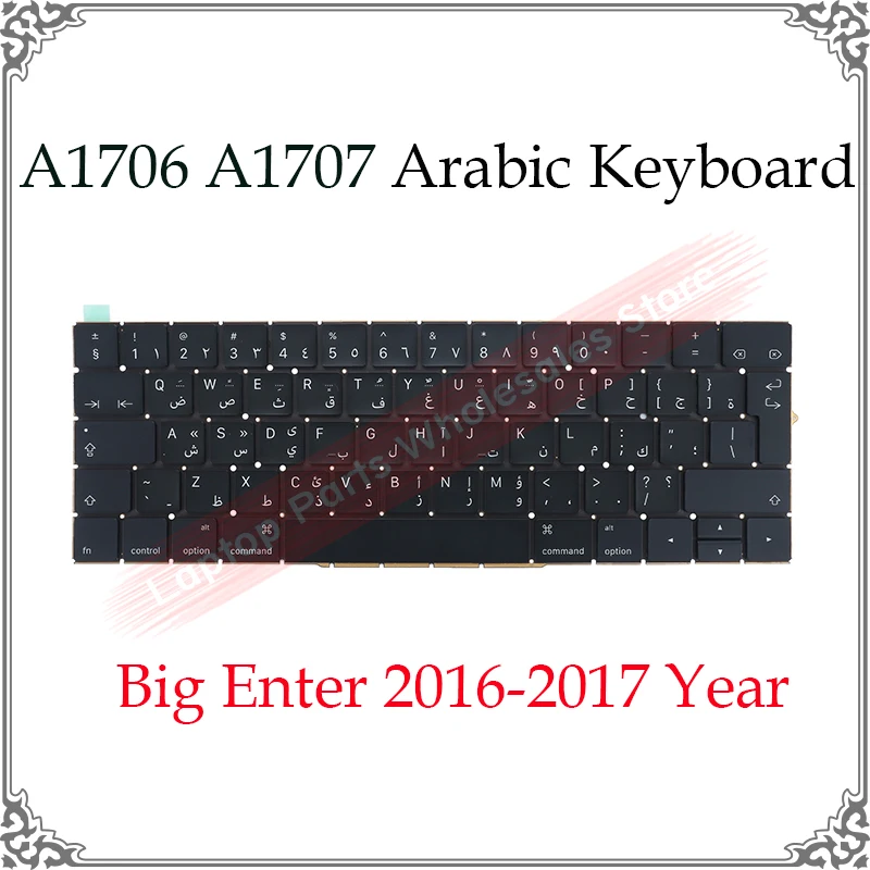 

Arabic Keyboard A1707 A1706 2016 2017 For Macbook Pro Retina 13.3 Inch 15.4 Inch UK Layout Big Enter AR Keyboards Replacement