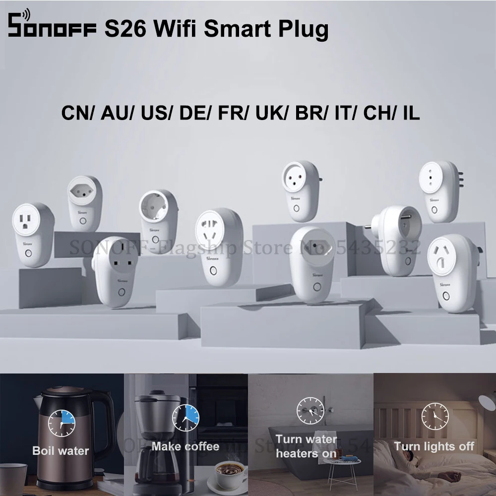 Itead SONOFF S26 Wifi Smart Plug Switch EU-E/EU-F/UK/AU/US/BR/IT/IL/CH/CN Timer Wall Power Socket e-WeLink Plugs Work With Alexa