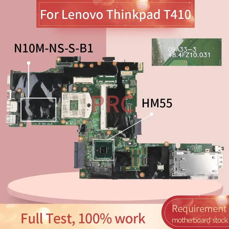 

63Y1487 Laptop motherboard For Lenovo Thinkpad T410 Notebook Mainboard 09A33-3 QM57 N10M-NS-S-B1 DDR3