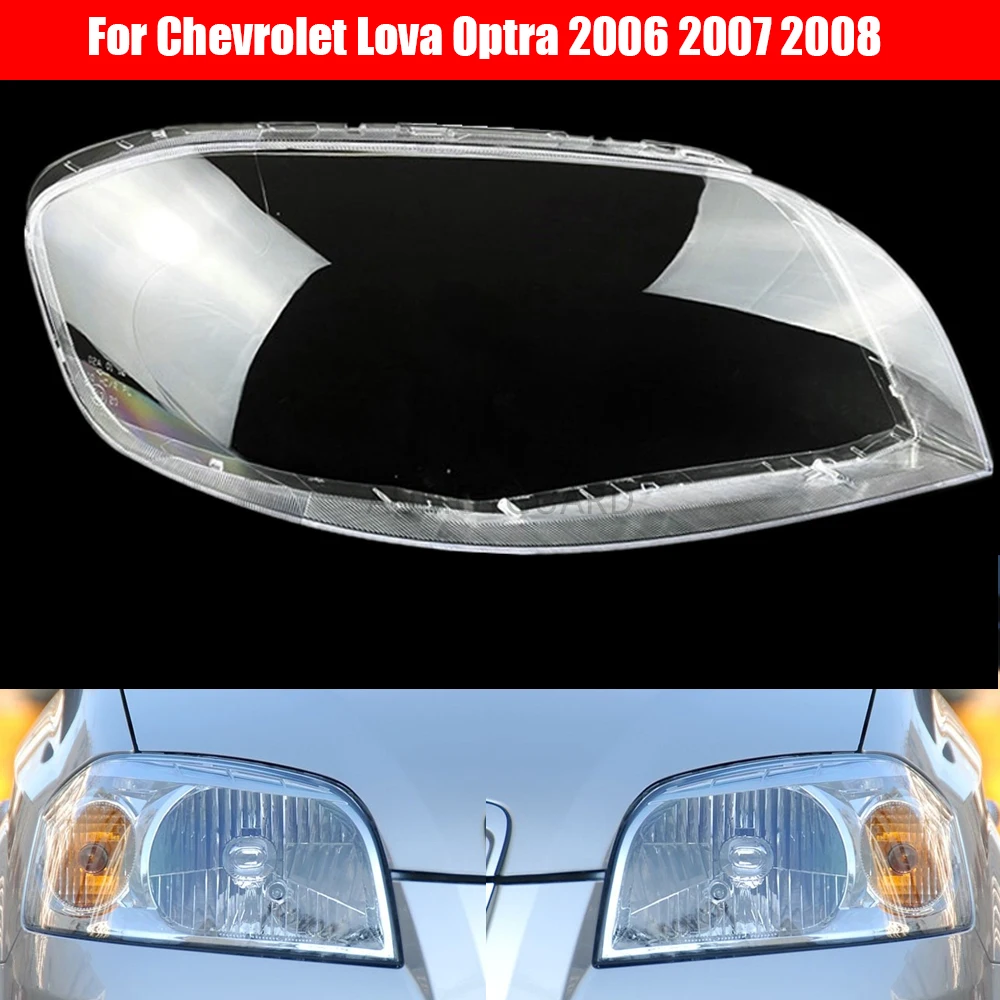 

Headlamp Cover For Chevrolet Lova Optra 2006 2007 2008 Car Headlight Headlamp Clear Lens Shell Cover Auto Shell