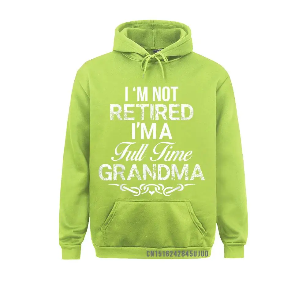 Full Time Grandma Funny Retirement Pullover For Retired Mom Plain Birthday Sweatshirts Mother Day Hoodies For Men Winter