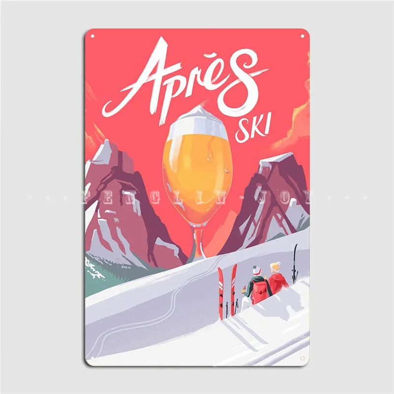 Apres Ski Metal Sign Decoration Mural Wall Decor Club Tin Sign Poster