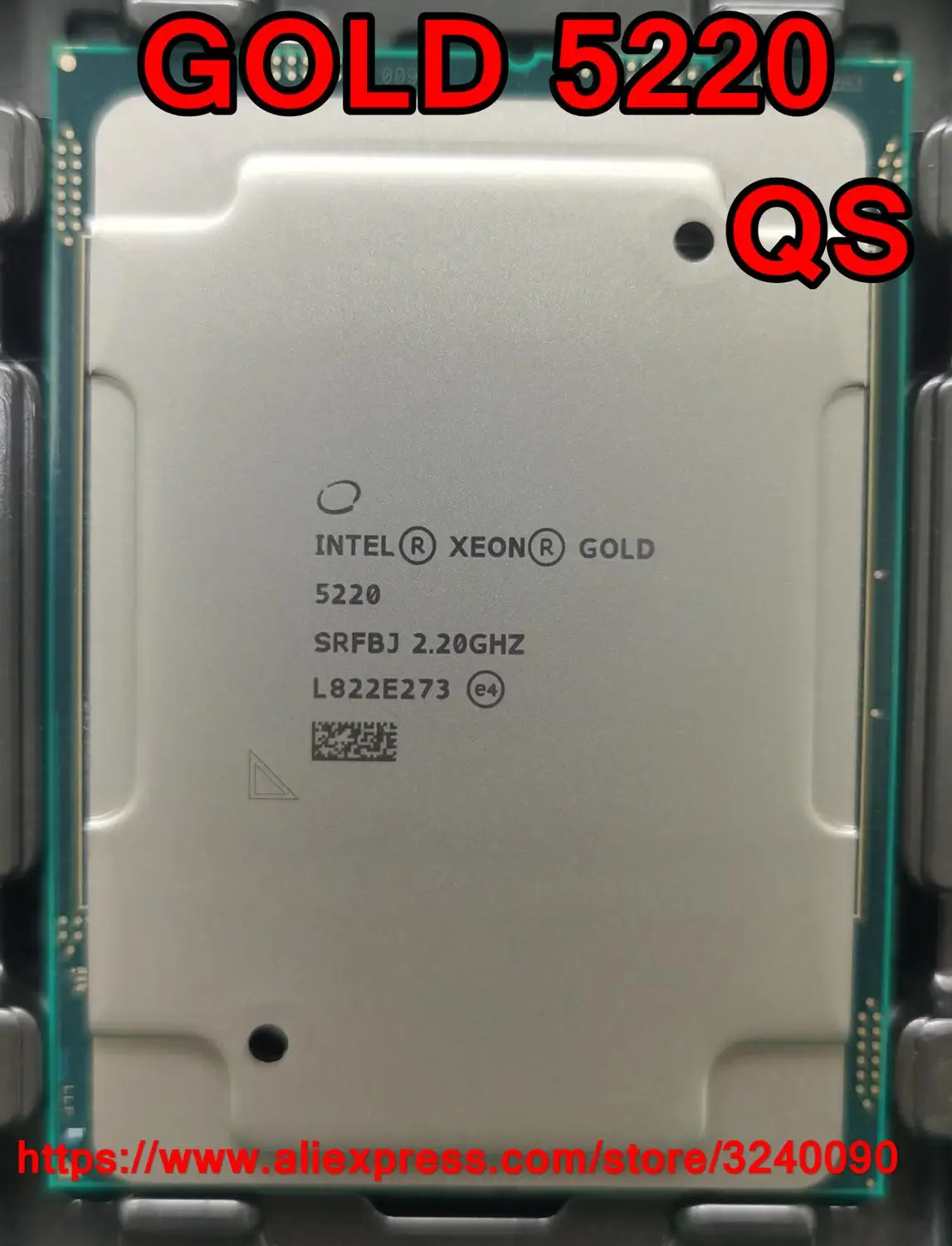 

Intel Xeon GOLD 5220 QS version Gold5220 Processor 24.75M Cache 2.20GHz 18-cores 125W LGA3647 CPU free shipping