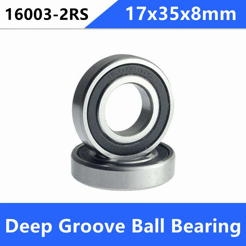 50pcs/lot 16003RS 16003-2RS 16003 2RS RS rubber sealed 17x35x8 mm Deep Groove Ball bearing 17*35*8mm