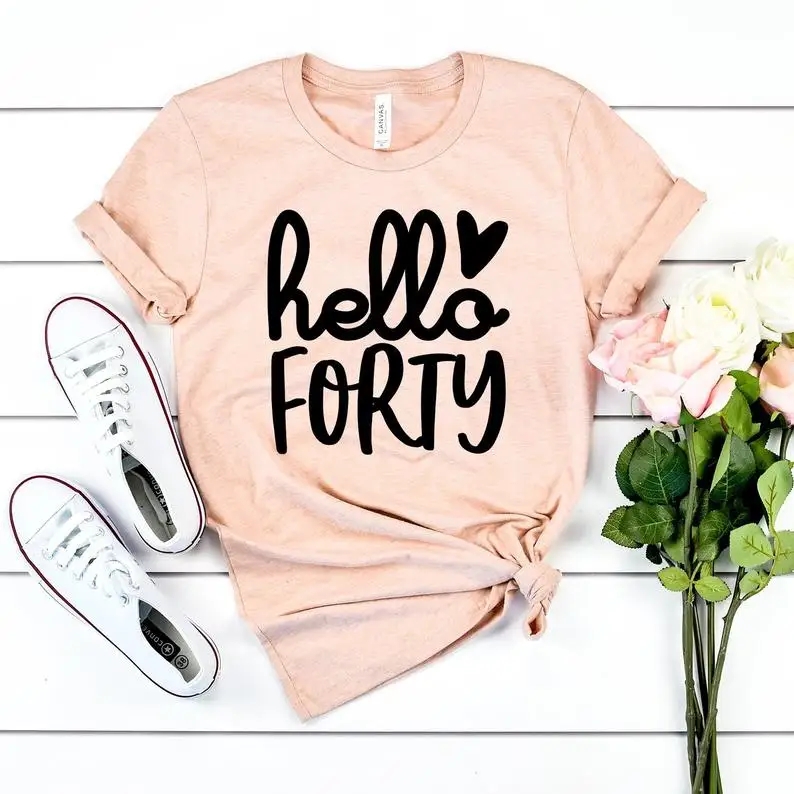 Hello Forty T-shirt Burn In 1980 40th Birthday Party Shirts 100%Cotton Women Fashion Graphic Lady Clothing Short Sleeve Top Tees