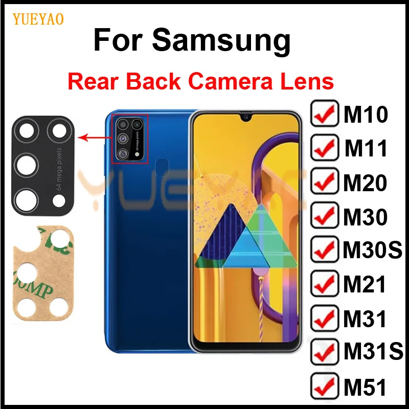 Back Rear Camera Glass Lens + Adhesive Sticker For Samsung Galaxy M10 M11 M20 M30 M30S M21 M31 M31S M51 Rear Back Camera Lens