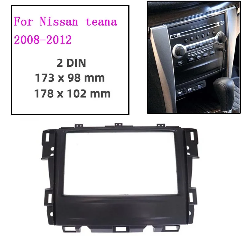 

2DIN Car radio Fascia Frame For Nissan Teana 2008-2012 car Radio Plate Panel Frame Dash Mount