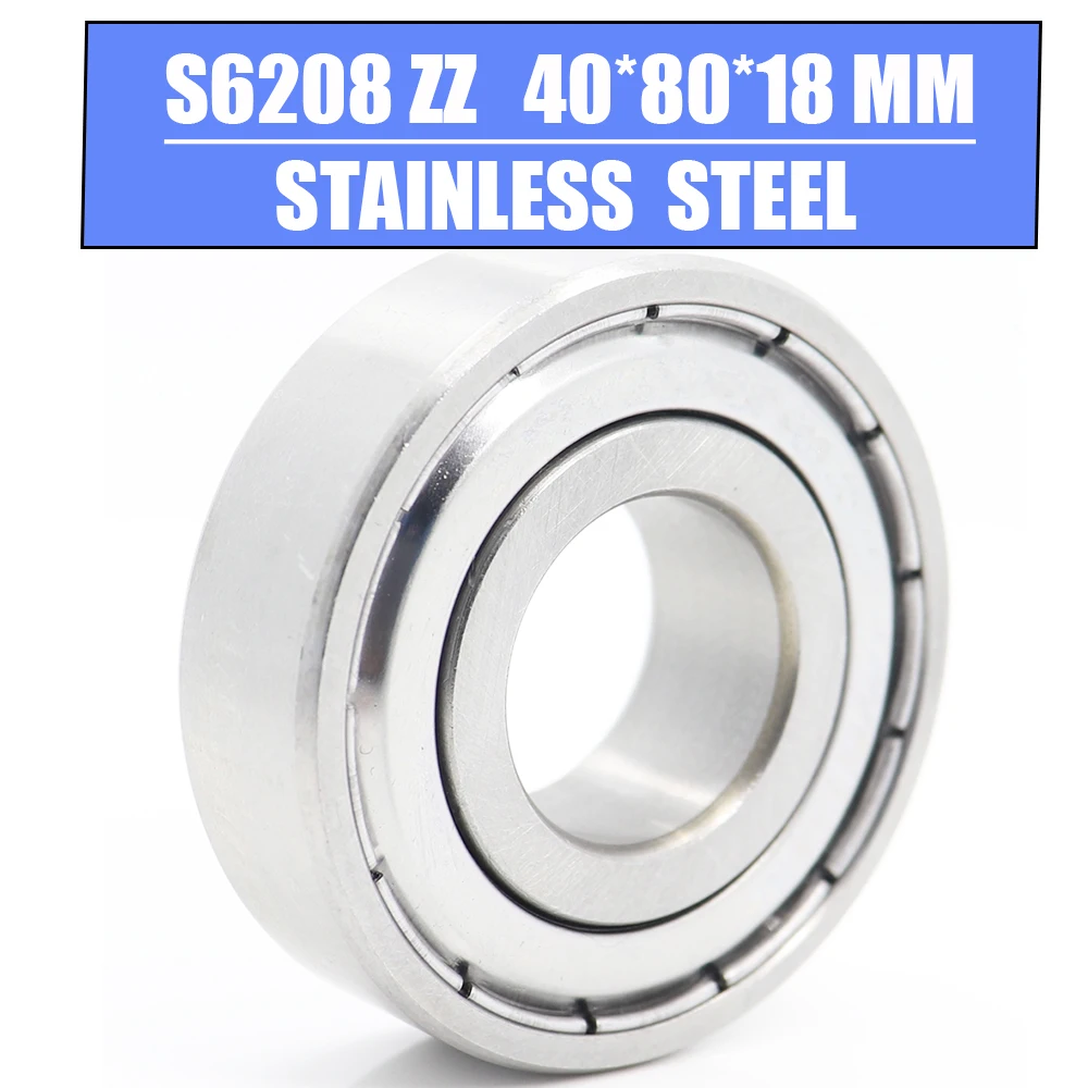 S6208ZZ Bearing 40*80*18 mm 1PC High Quality S6208 Z ZZ S 6208 440C Stainless Steel S6208Z Ball Bearings For Motorcycles