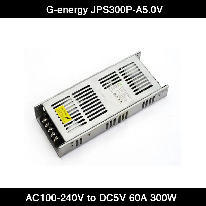 

G-energy 5V 60A 300W JPS300P-A5.0V Ultrathin Switching Power Supply Input AC 100V-240V for LED Display Module