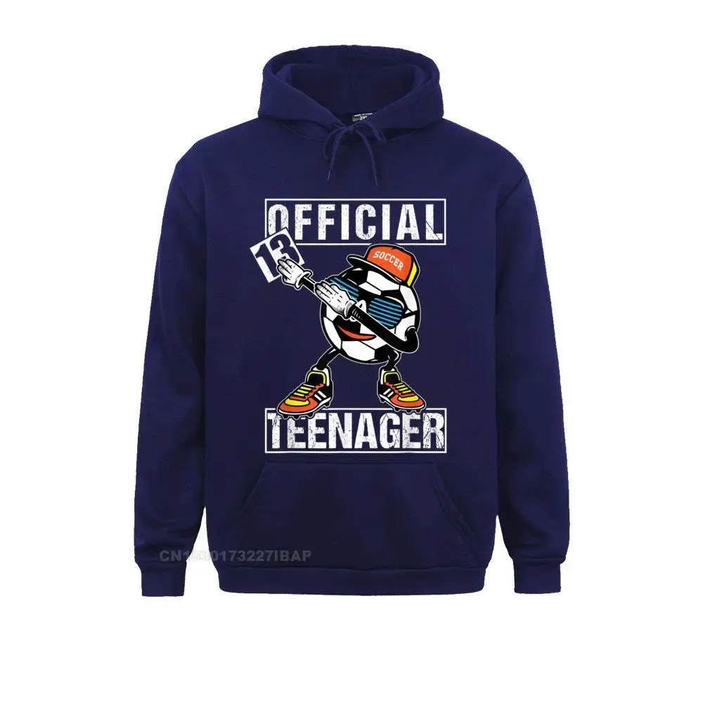 Teenager 13th Birthday Tee For Soccer Player Classic Fashionable Hoodies Father Day New Fashion Hoods Men Sweatshirts