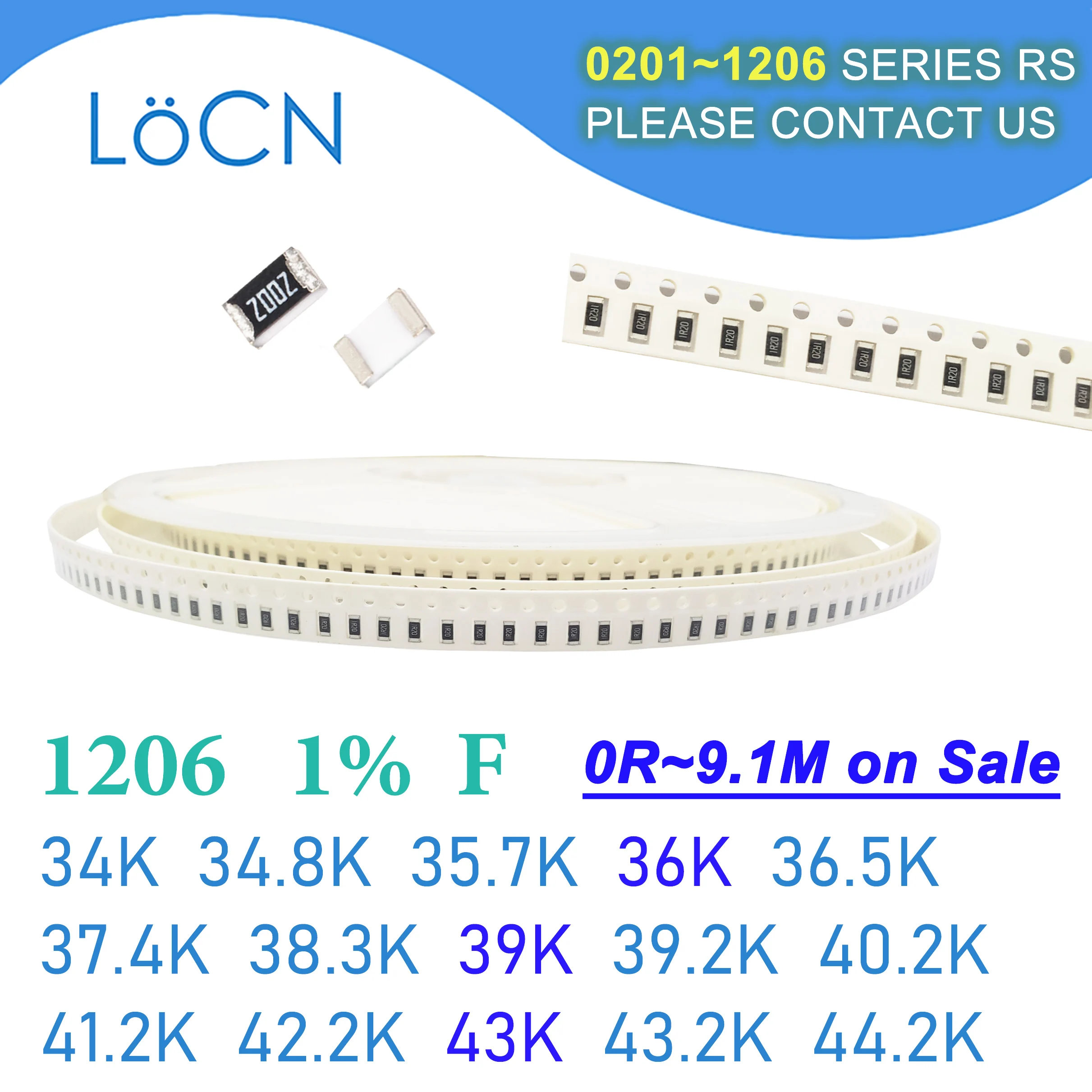 1206 1% F 5000PCS SMD 34K 34.8K 35.7K 36K 36.5K 37.4K 38.3K 39K 39.2K 40.2K 41.2K 42.2K 43K 43.2K 44.2K 3216 Resistor OHM