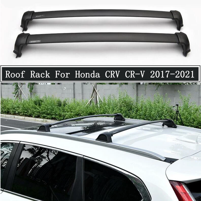 Roof Rack For Honda CRV CR-V 2017-2021 High Quality Aluminum Alloy Rails Bar Luggage Carrier Bars top Cross bar Racks Rail Boxes