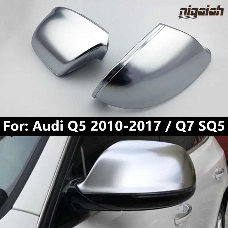 2pcs Rearview Mirror Cover Case For Audi Q5 2010-2017 Q7 2010-2015 SQ5 2014-Up Matte Chrome Side Door Mirror Caps Replacement