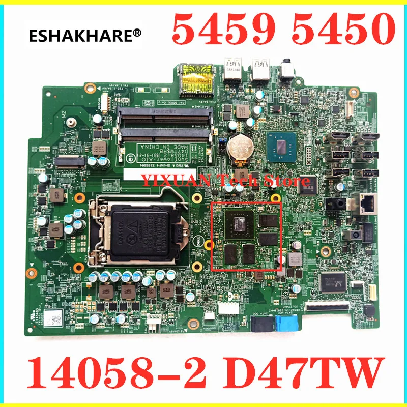 

14058-2 D47TW S115X AIO motherboard fit for Inspiron 24 5459 5450 DDR3 23.8" AIO WCWFJ system mainboard 100% test work