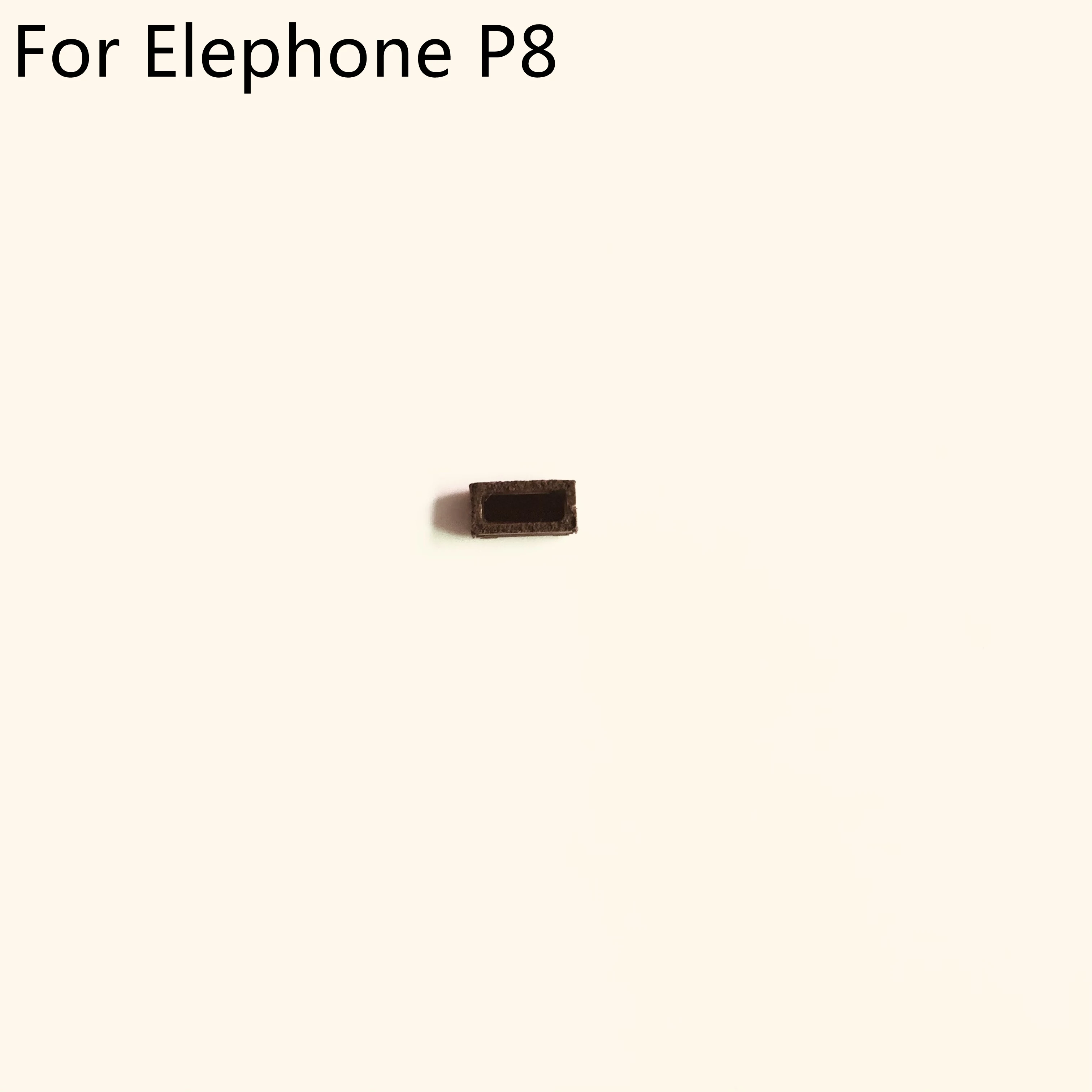 Elephone P8 Voice Receiver Earpiece Ear Speaker For Elephone P8 6+64G MT6592 5.70