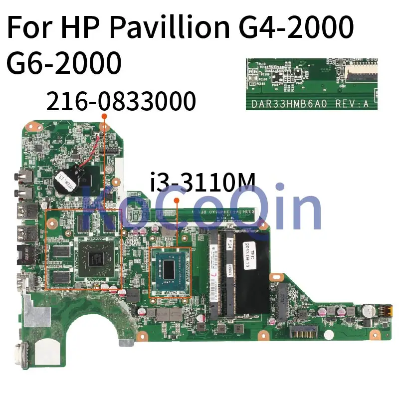 

DAR33HMB6A0 For HP Pavillion G4-2000 G6-2000 SR0N2 I3-3110M 216-0833000 Laptop motherboard Mainboard