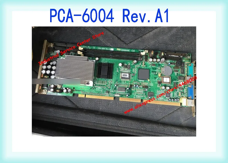 

PCA-6004 Rev.A1 IPC PCA-6004V 6004VE