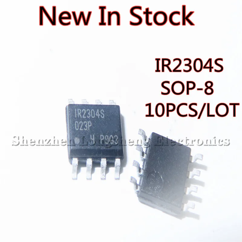 10PCS/LOT IR2304S S2304 IRS2304 IRS2304STRPBF SOP-8  SMD Power chip New In Stock