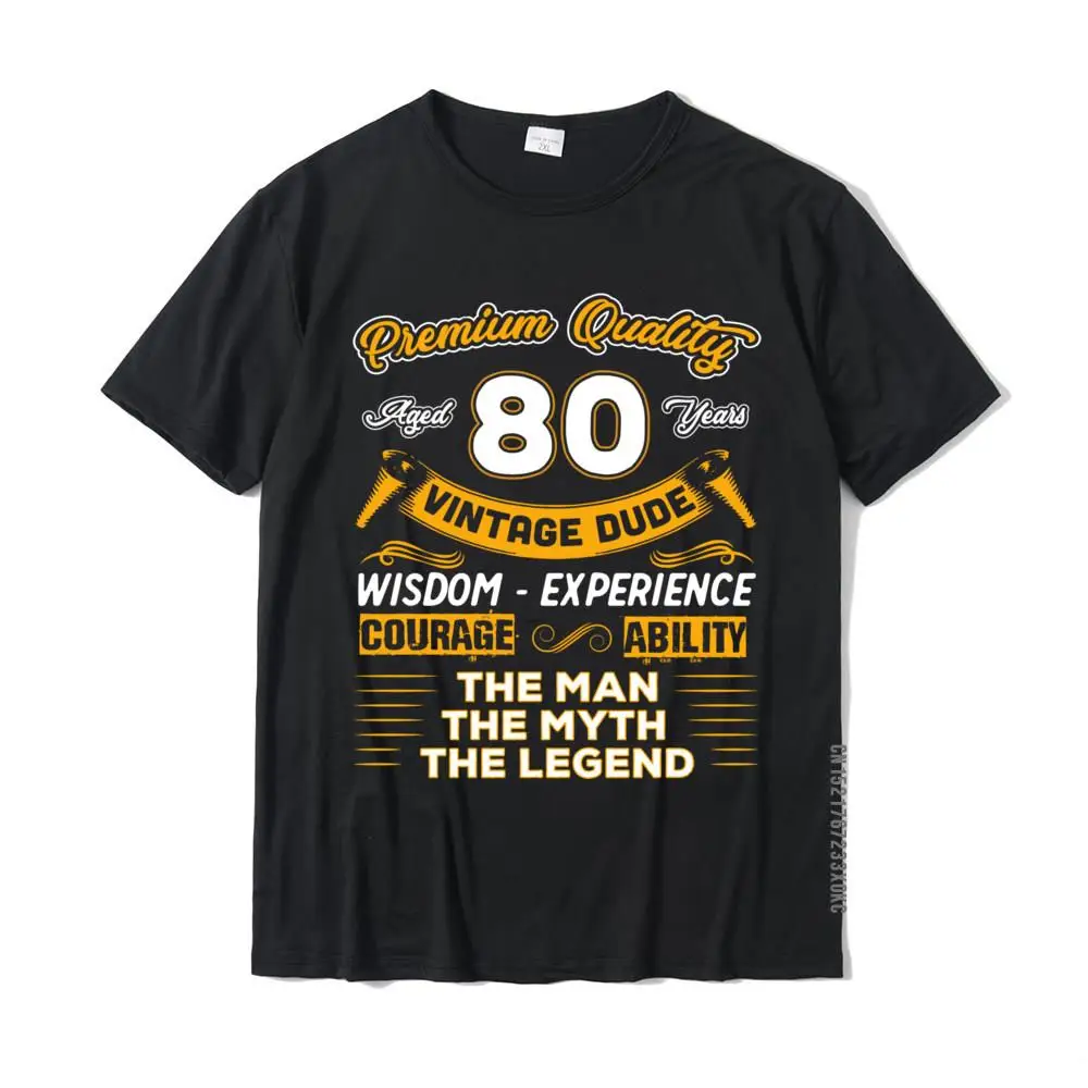 Vintage The Man Myth Legend 80 Yrs 80th Birthday Shirt T-Shirt Special Men Tops Shirt Funny T Shirts Cotton Casual