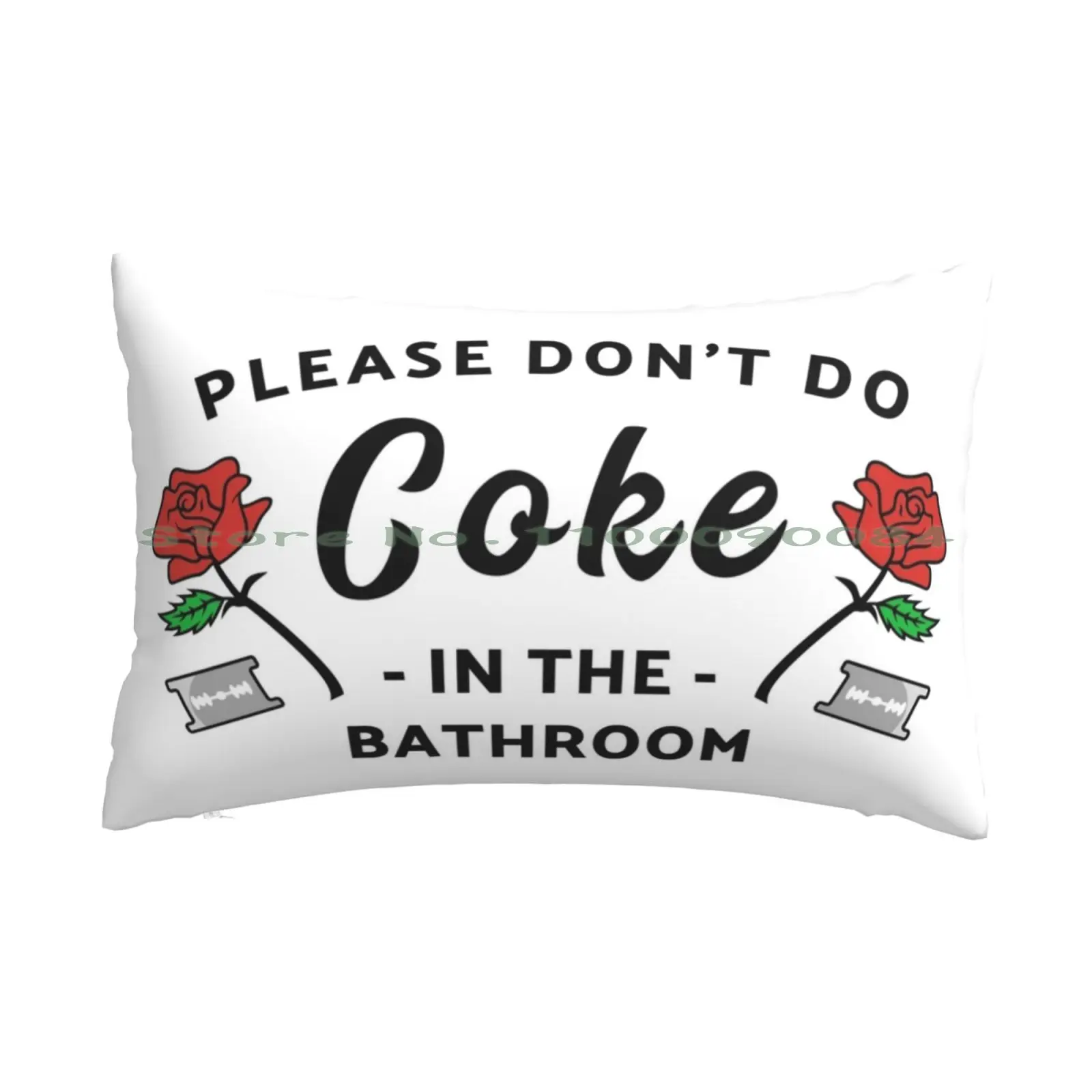 Please Don't Do Coke In The Bathroom Pillow Case 20x30 50*75 Sofa Bedroom Dont Do Coke In The Bathroom Nightclub Restaurant