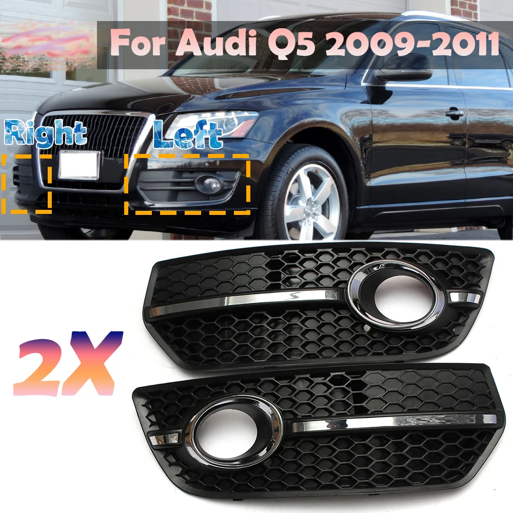 

Car Fog Light Cover Grille with Chrome Strip For Audi Q5 2009 2010 2011 Front Bumper FogLamp Racing Grills Replacemment