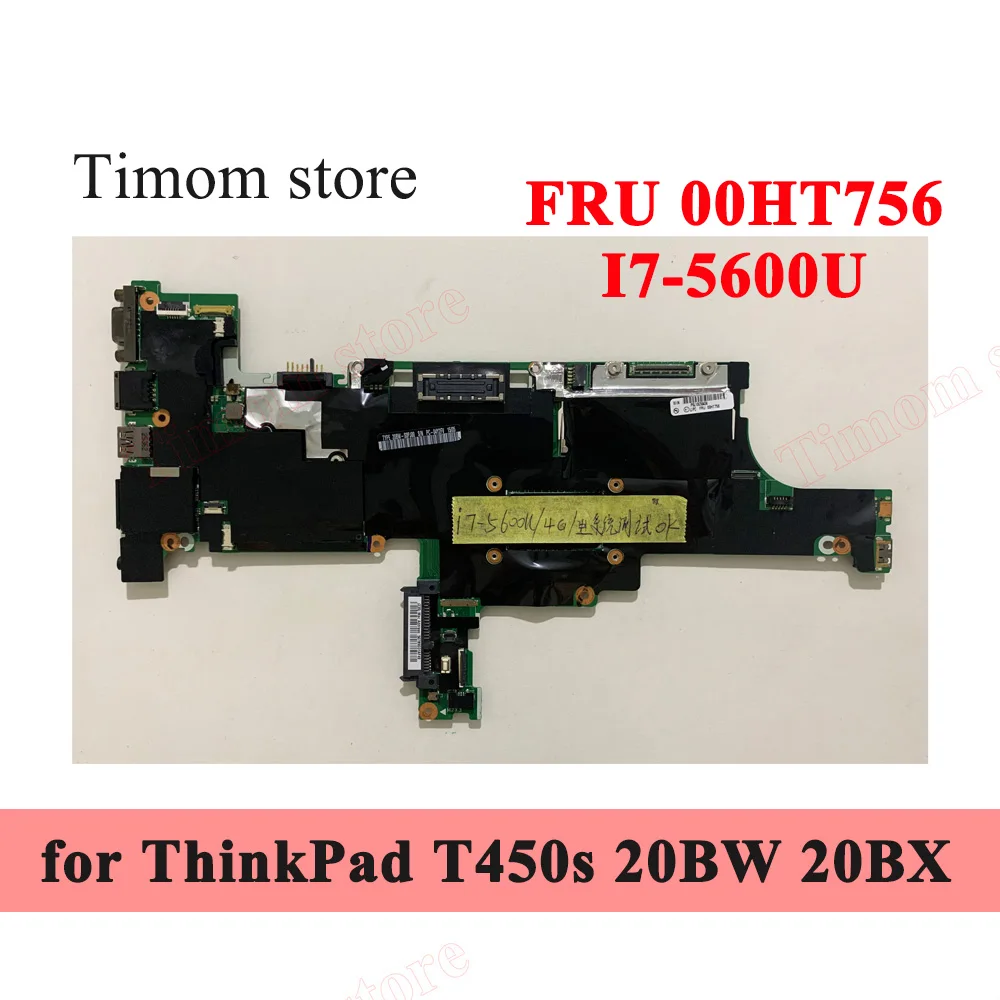 FRU 00HT756 I7 for ThinkPad T450s 20BW 20BX 100% Test Original Laptop Integrated Motherboard AIMT1 NM-A301 WIN CPU I7-5600U 5600