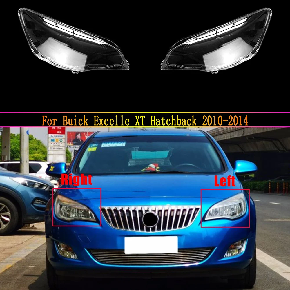 

Car Auto Lamp Case Headlamp Lens For Buick Excelle XT Hatchback 2010 2011 2012 2013 2014 Headlight Light Lampshade Shell Caps