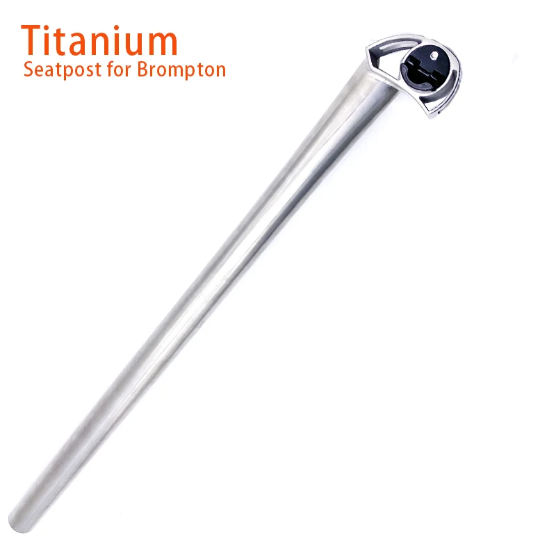 

Titanium seatpost 31.8mm Seatpost fit for Brompton Bike 3 size 535mm 550mm 600mm