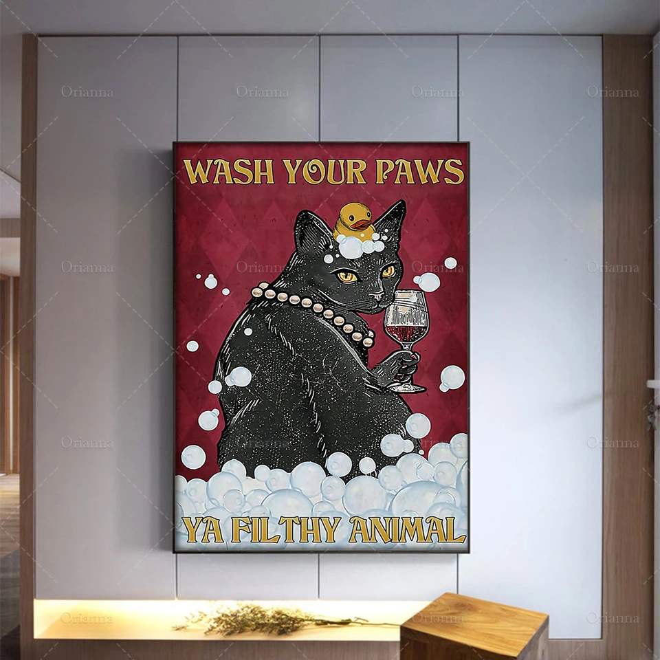 Cat Poster - Wash Your Paws Ya Filthy Animal, Black Cat Wall Art, Cat Drinks Wine Print, Bathroom Wall Decor, Best Gifts Ever