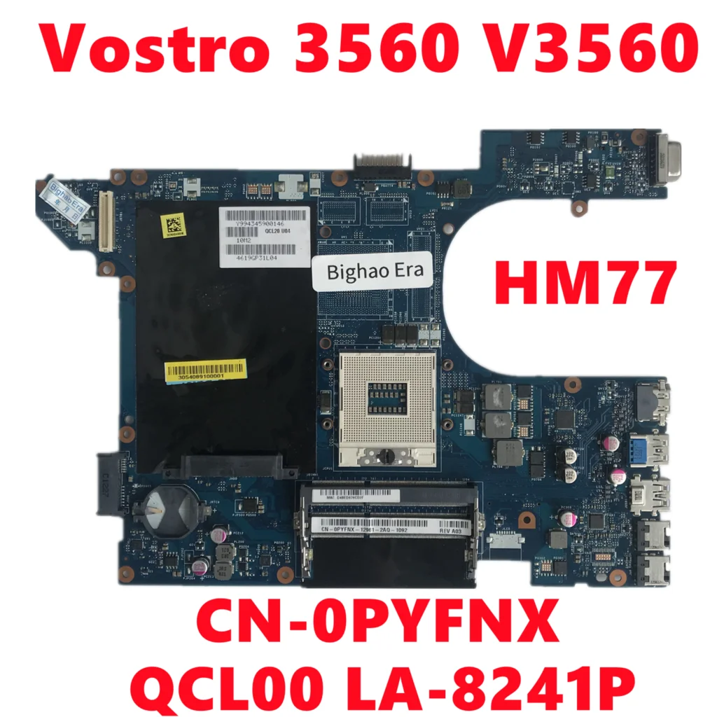 CN-0PYFNX 0PYFNX PYFNX Pour dell Vostro 3560 V3560 Ordinateur Portable Carte Mère QCL00 LA-8241P Carte Mère HM77 DDR3 Entièrement Testé