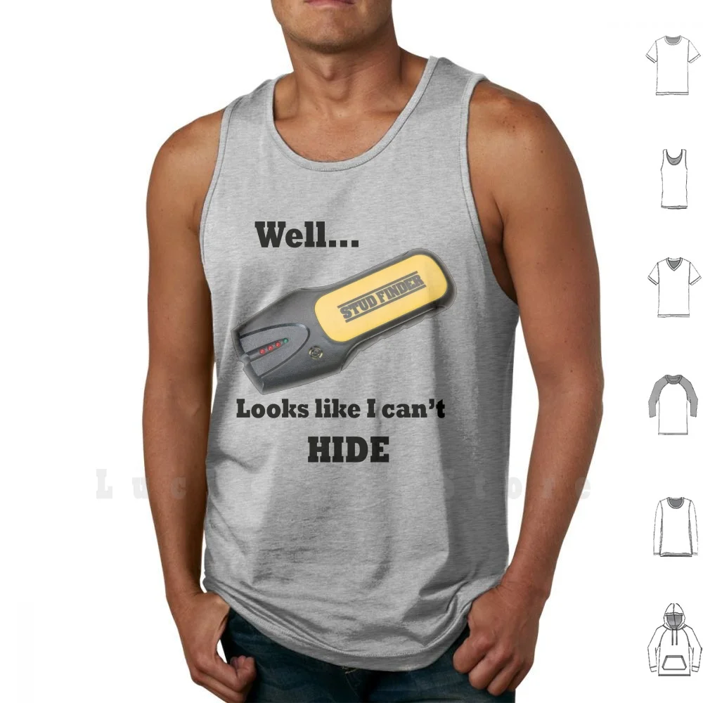 Stud Finder Tank Tops Vest Sleeveless Stud Finder Humor Funny Hilarious Athlete Construction Carpenter Building