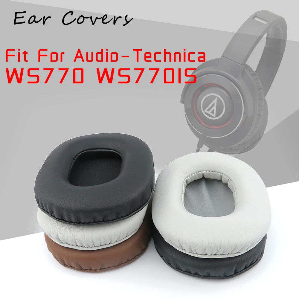 Ear Covers Ear Pads For Audio Technica ATH WS770 WS770IS ATH-WS770IS ATH-WS770 Headphone Replacement Earpads Ear-cushions