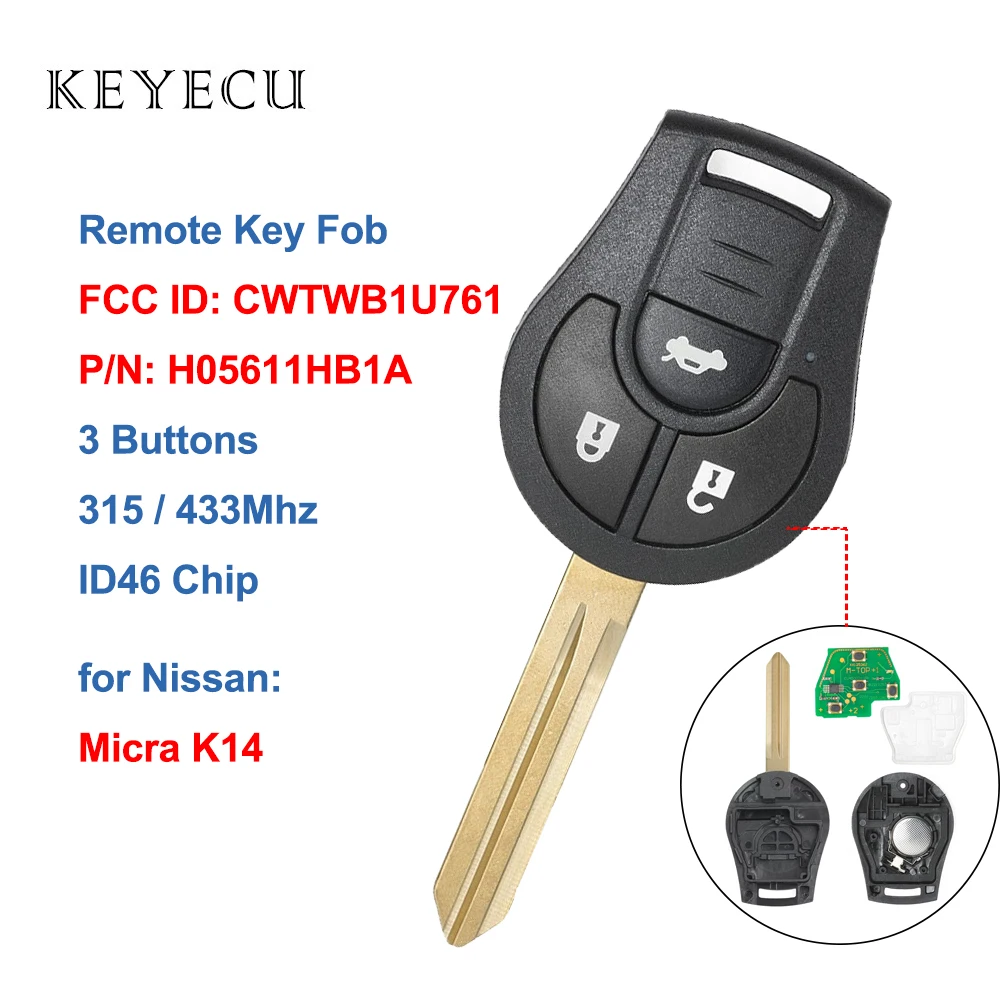 

Keyecu Remote Car Key Fob 3 Buttons 315MHz / 433MHz ID46 Chip for Nissan Note Juke Micra FCC ID: CWTWB1U761, P/N: H05611HB1A