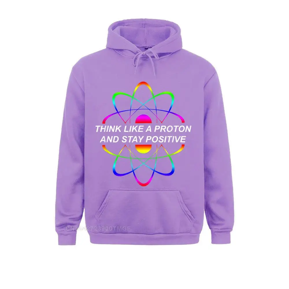 New Design Male Think Like A Proton And Stay Positive Science Hoodie 3D Printed Hoodies Lovers Day Hoods Long Sleeve