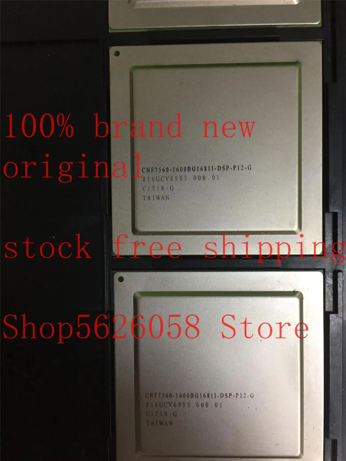 

1PCS/LOT CNF7560-1600BG1681I-DSP-P12-G CNF7560-1600BG1681I DSP P12 G CNF7560 1600BG1681I BGA 100% new original freeshipping