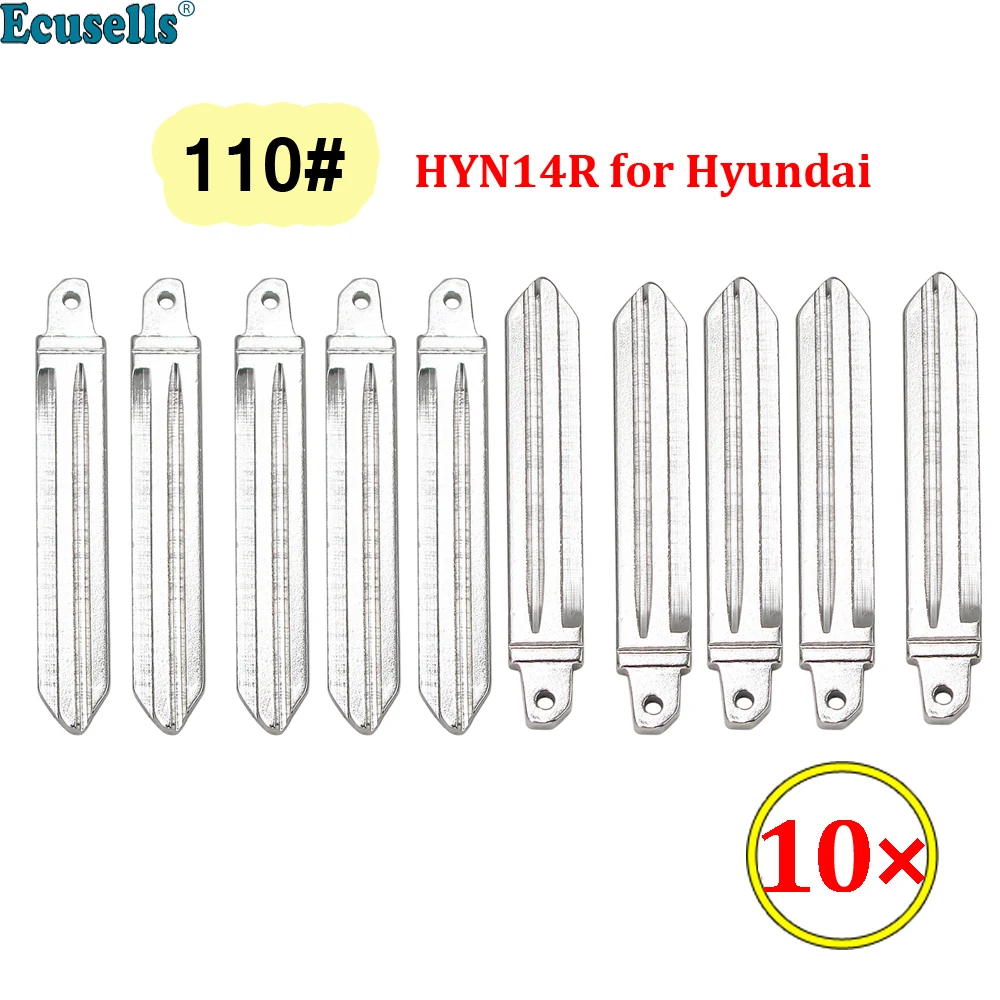 Ecusells #110 Blade Remote Flip Key Uncut Blade For Hyundai Elantra I10 HB20 Car Fob Cover HYN14 HY14R No.110 Blade 10pcs/lot