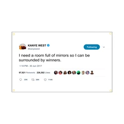 Nlbflag 3X5Fts Funny Printed Tweet Flag I Need A Room Full Of Mirrors So I Can Be Surrounded By Winners College Dorm Party Wall