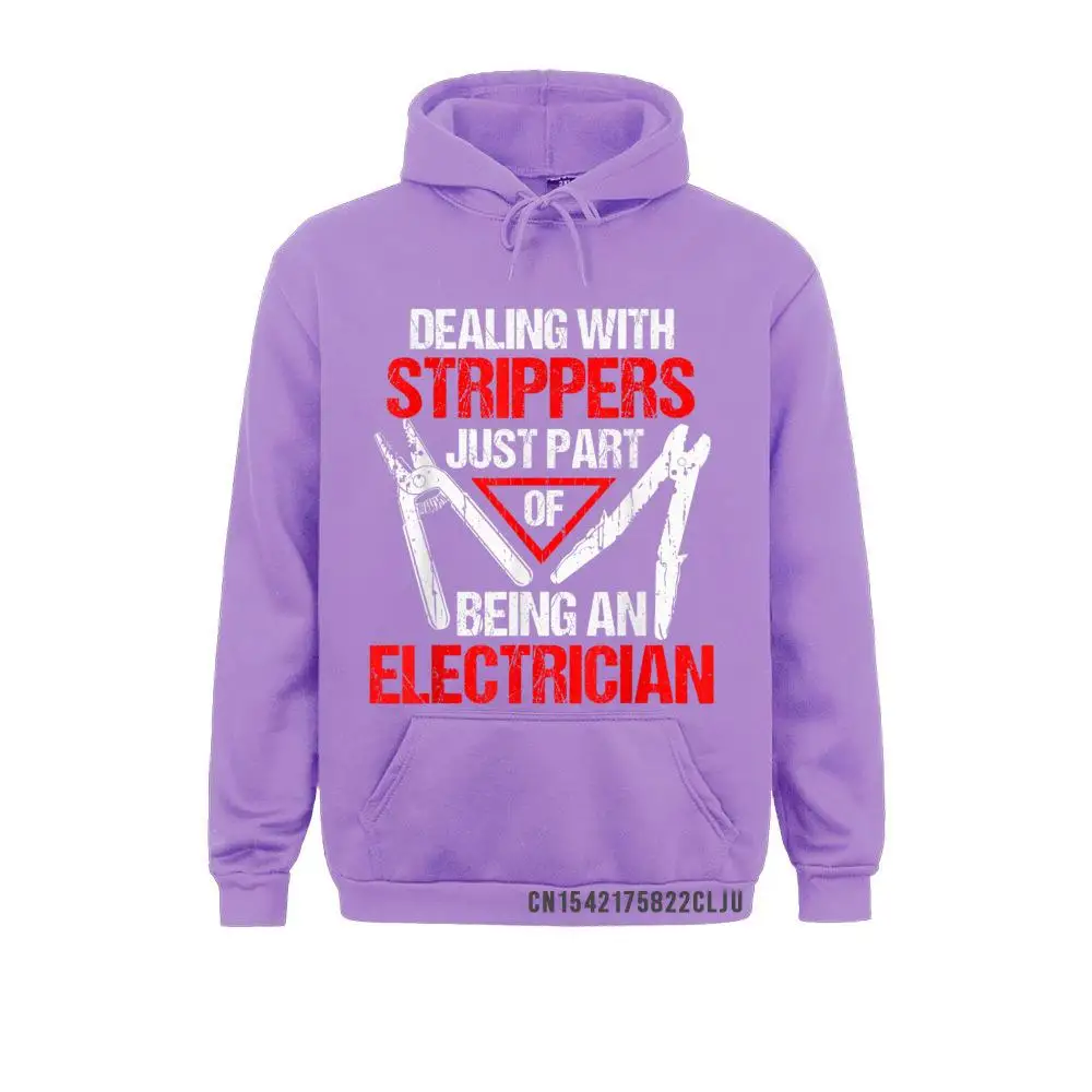 Prevalent Men Sweatshirts Long Sleeve Dealing With Strippers Funny Electrician Warm Hoodies Normal Hoods