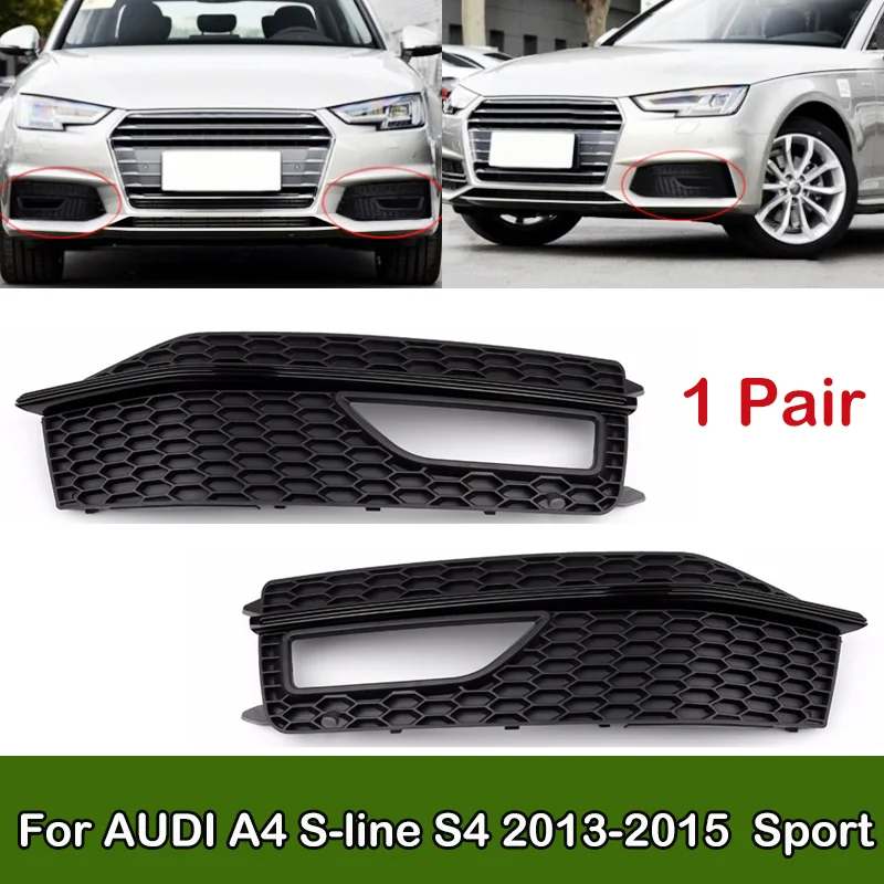 

A Pair Car Front Fog Light Grille Grill Fog Light Bumper Mesh Grille Grill For Audi A4 S-line S4 2013 2014 2015 8K0807681L