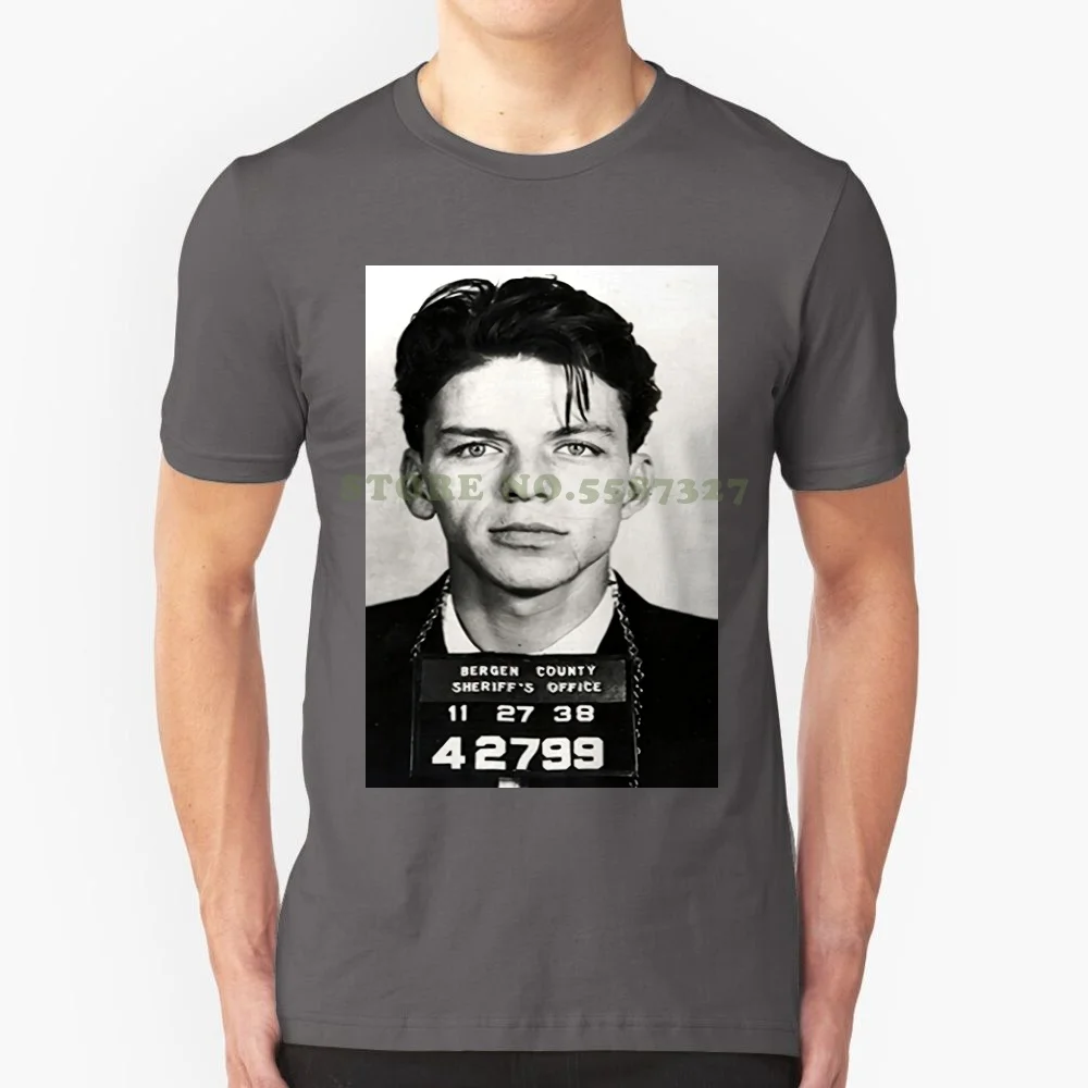 O-Neck Hipster Tops Frank Sinatra Mug Shot Fashion Swag Novelty Men Women Unisex Top T Shirt