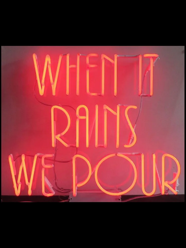 

Neon Sign For When it rains we pour Tube Commercial happy Lamp resterant art light advertise custom pink Impact Attract light