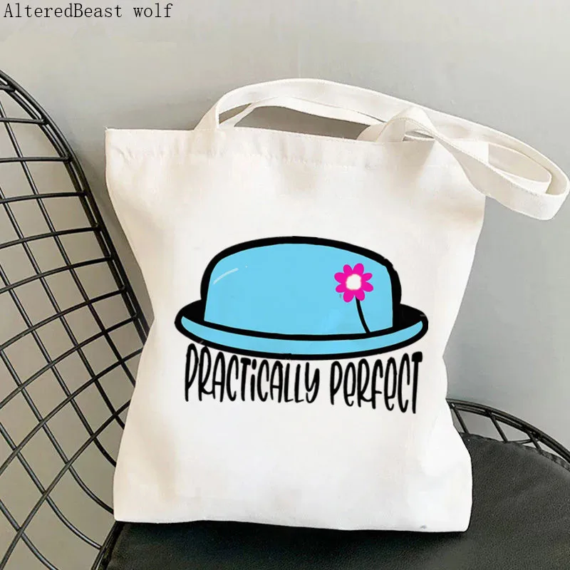 Women Shopper Practically Perfect in Every Way Mary Poppins Bag Harajuku Shopping Canvas Bag girl handbag Tote Shoulder Lady Bag