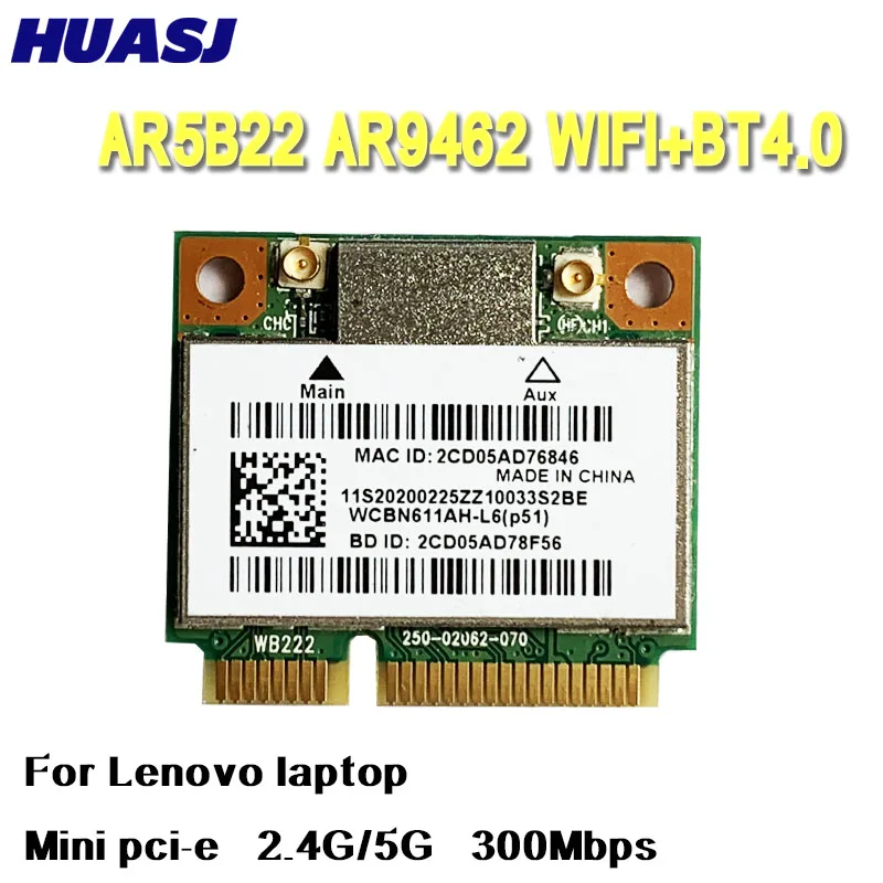 

Huasj Atheros AR9462 AR5B22 802 dual band 300Mbps + BT4.0 Wifi WLAN card for Lenovo Y400 Y500 Y410P S215 U330 U430