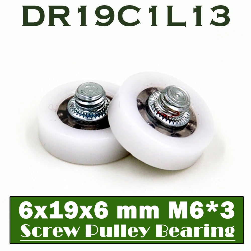 DR19C1L13 Screw Pulley Bearing 6*19*6 mm ( 2 PCS ) Doors and Windows Roller Mute Wheel POM 626 M6*3 Plastic Covered Bearings