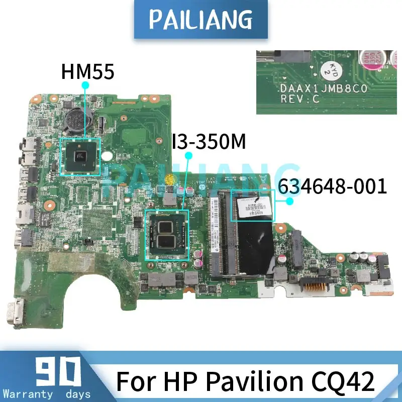 PAILIANG Laptop motherboard For HP Pavilion CQ42 I3-350M Mainboard DAAX1JMB8C0 634648-001 HM55 DDR3 TESTED