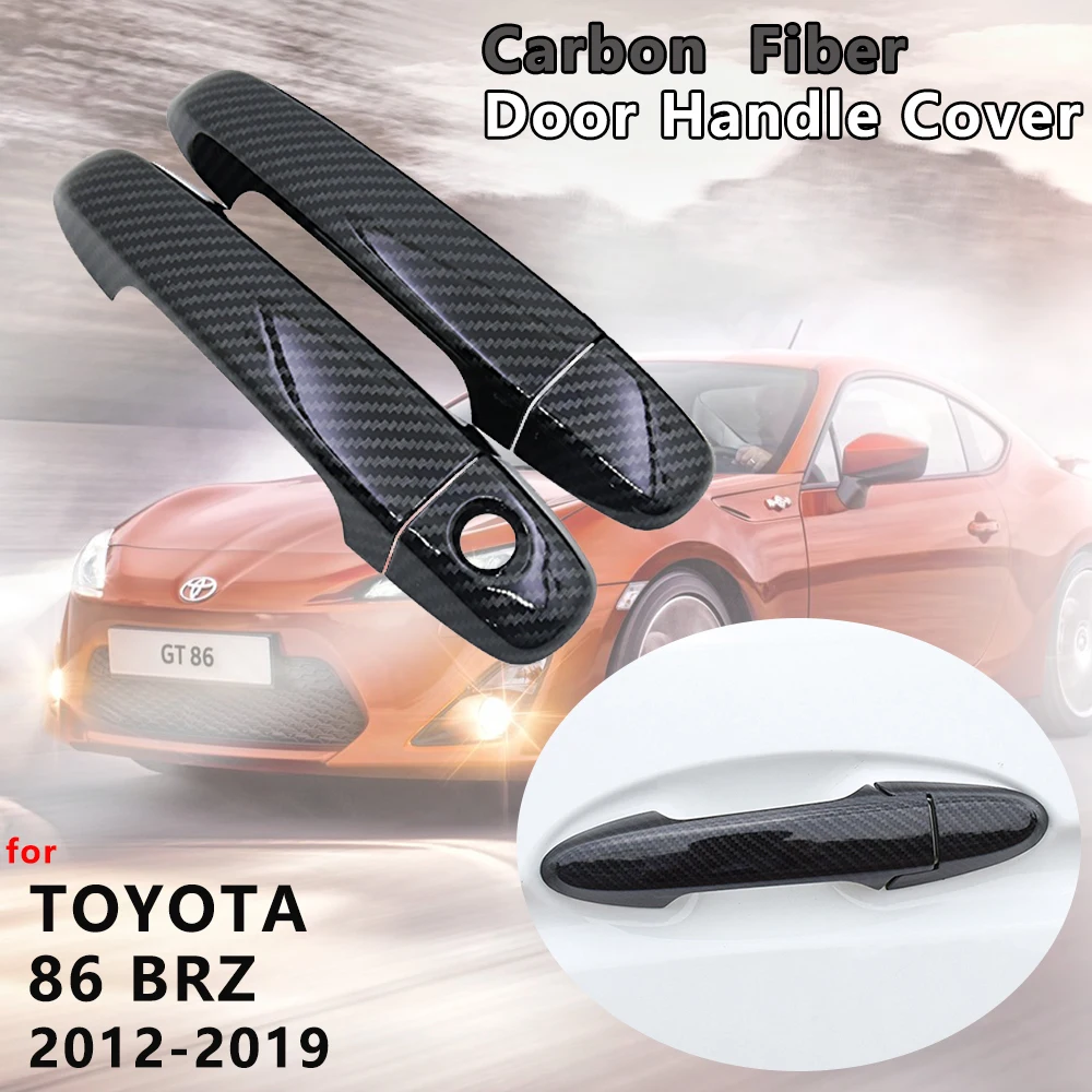 

Крышка дверной ручки из углеродного волокна, автомобильные аксессуары для Toyota 86 GT86 FT86 Subaru BRZ 2012 2013 2014 2015 2016 2017 2018 2019