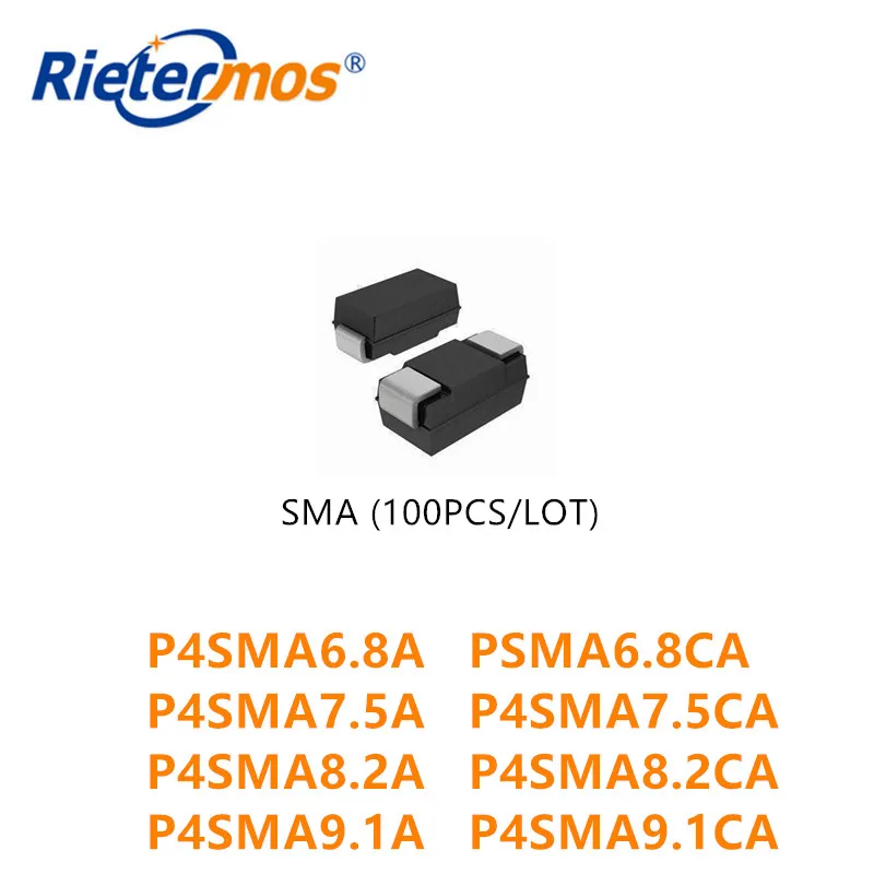 100PCS P4SMA6.8A   PSMA6.8CA  P4SMA7.5A  P4SMA7.5CA  P4SMA8.2A  P4SMA8.2CA P4SMA9.1A  P4SMA9.1CA SMA HIGH QUALITY